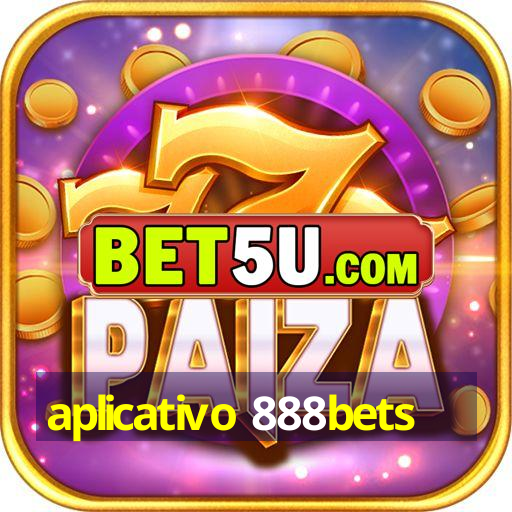 aplicativo 888bets