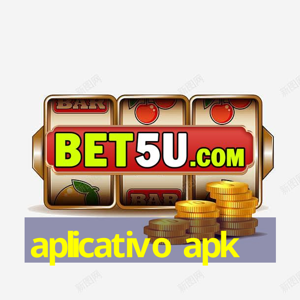 aplicativo apk