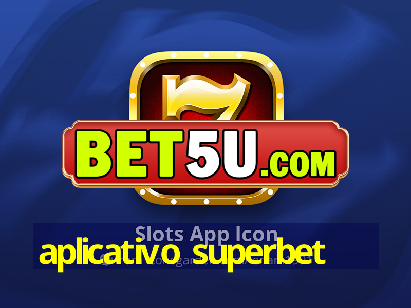 aplicativo superbet