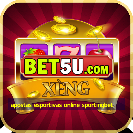 apostas esportivas online sportingbet