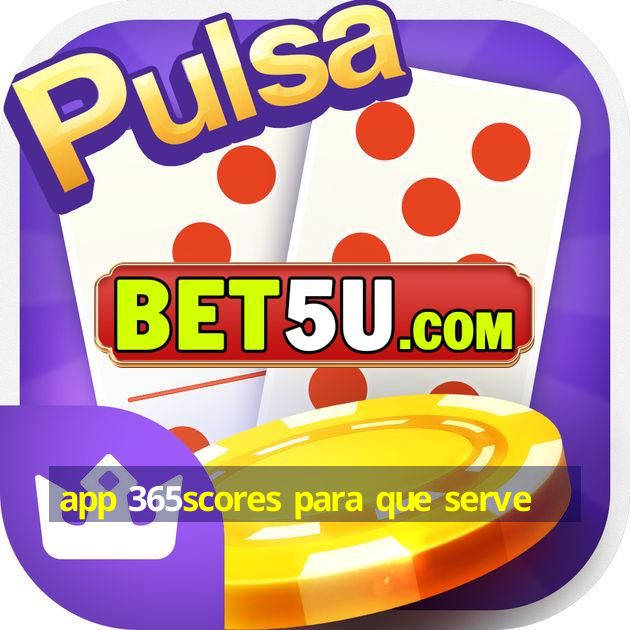 app 365scores para que serve