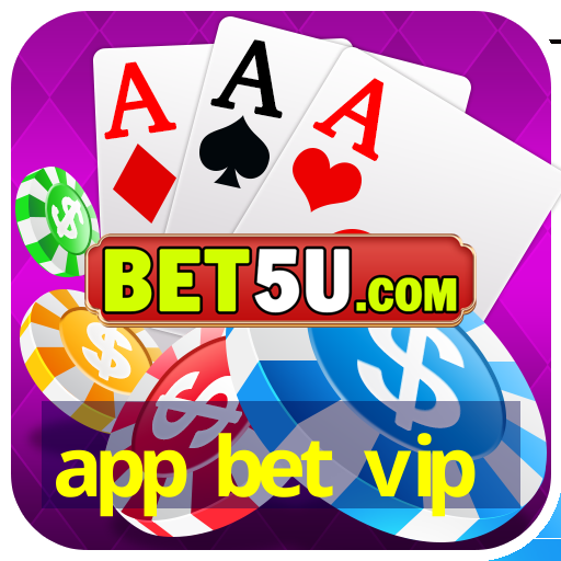 app bet vip