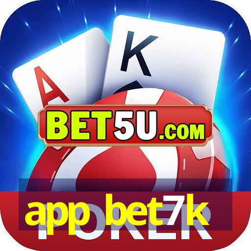 app bet7k