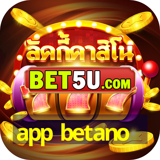 app betano