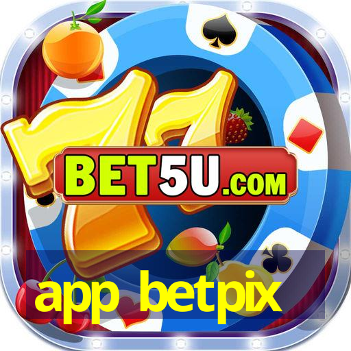 app betpix