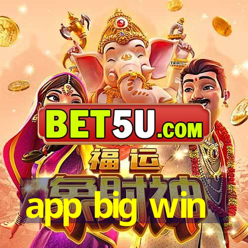 app big win