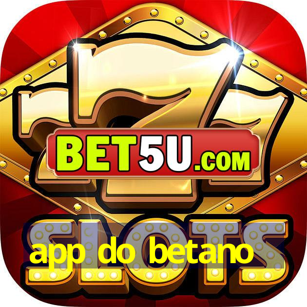 app do betano