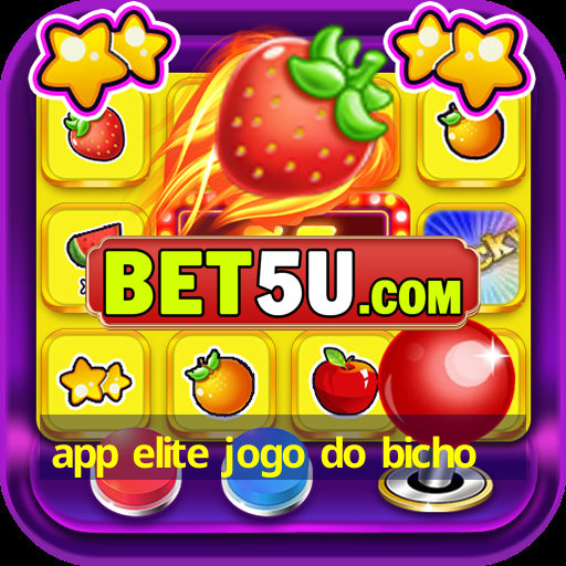 app elite jogo do bicho