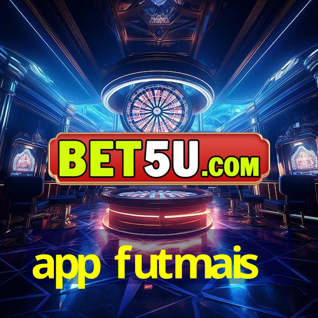 app futmais