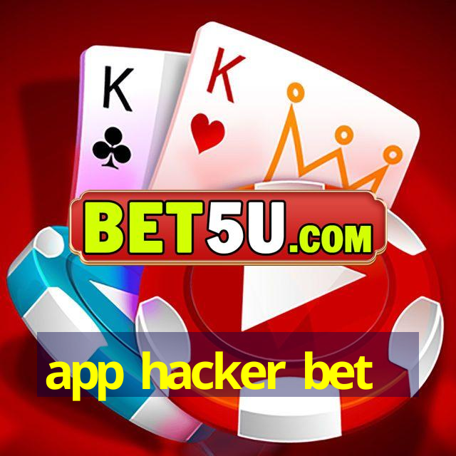 app hacker bet