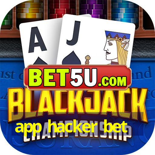 app hacker bet