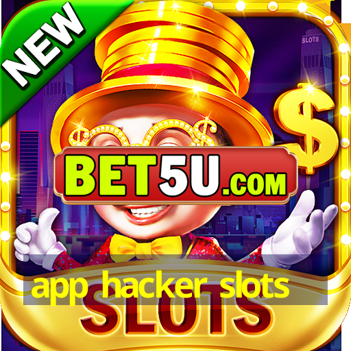 app hacker slots