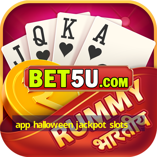 app halloween jackpot slots