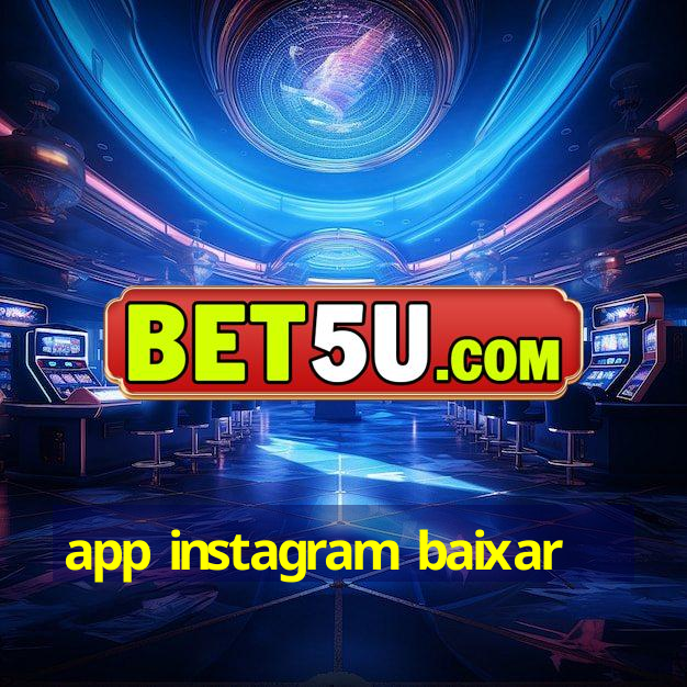 app instagram baixar