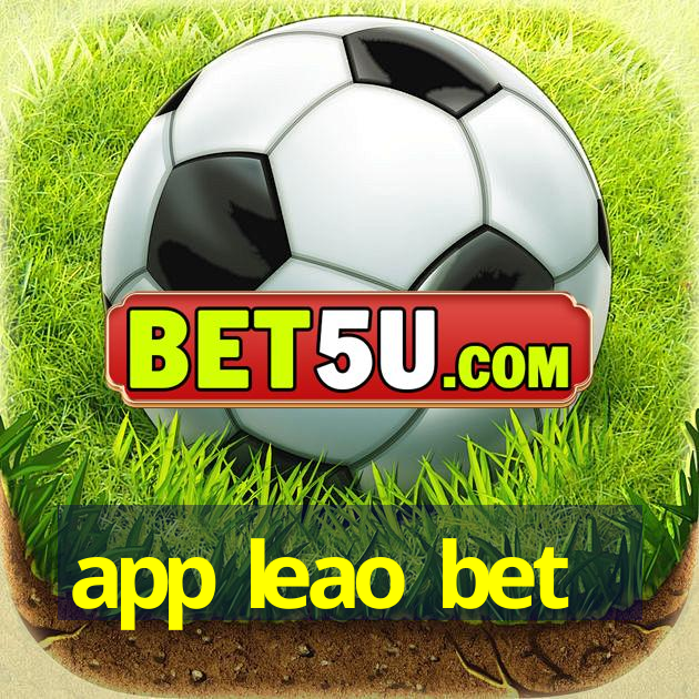 app leao bet