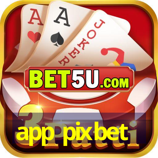 app pixbet