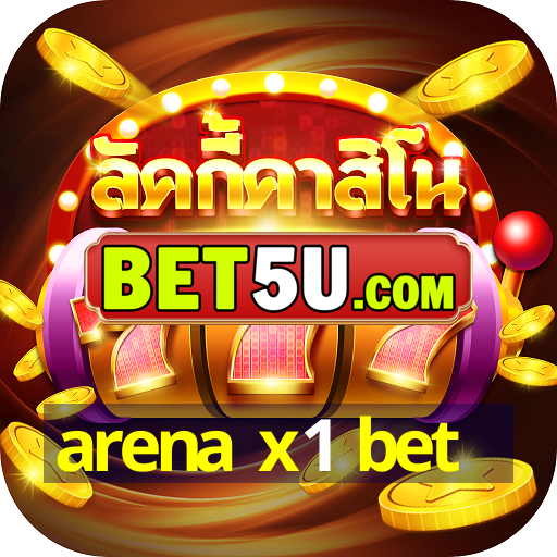 arena x1 bet