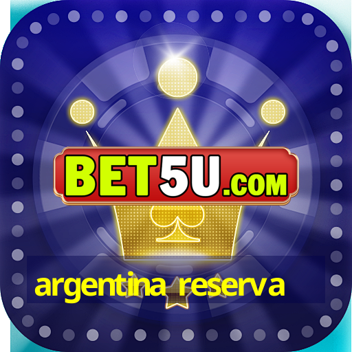 argentina reserva