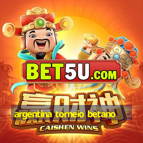 argentina torneio betano