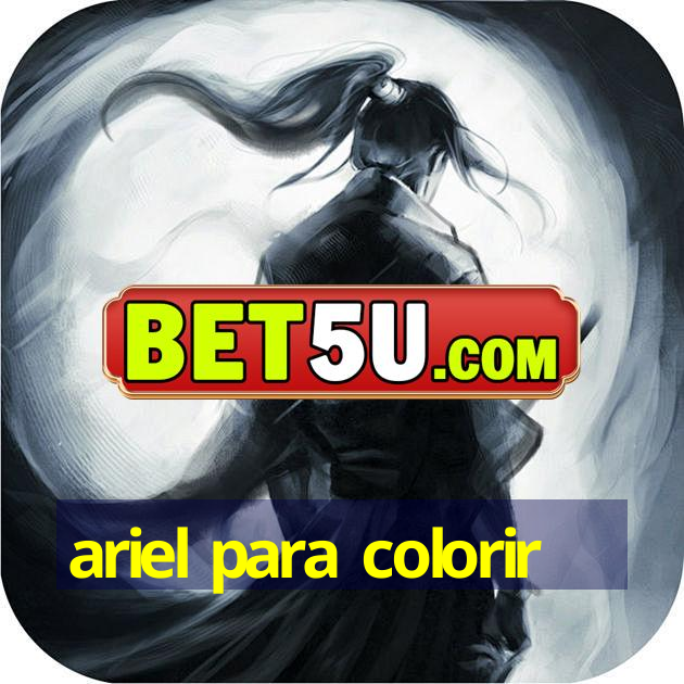 ariel para colorir