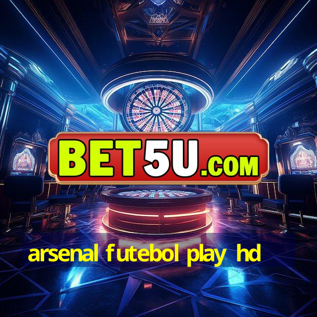 arsenal futebol play hd