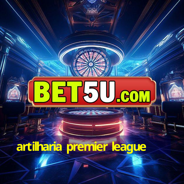 artilharia premier league