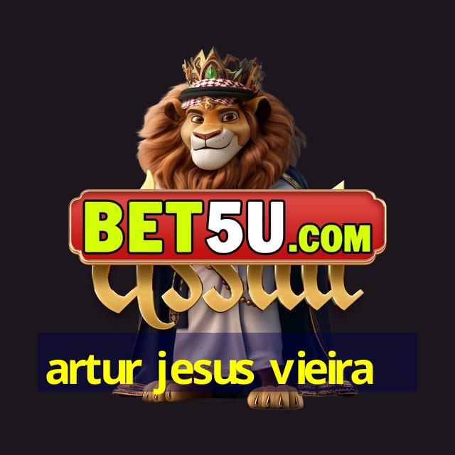 artur jesus vieira