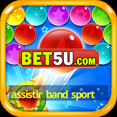 assistir band sport