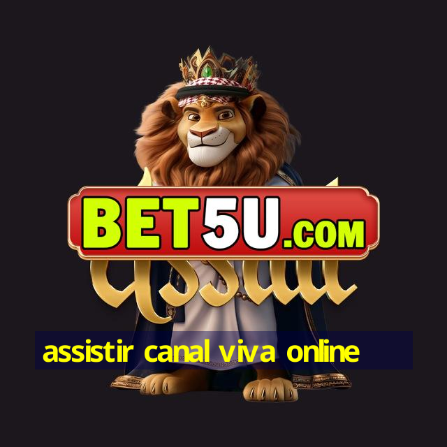 assistir canal viva online