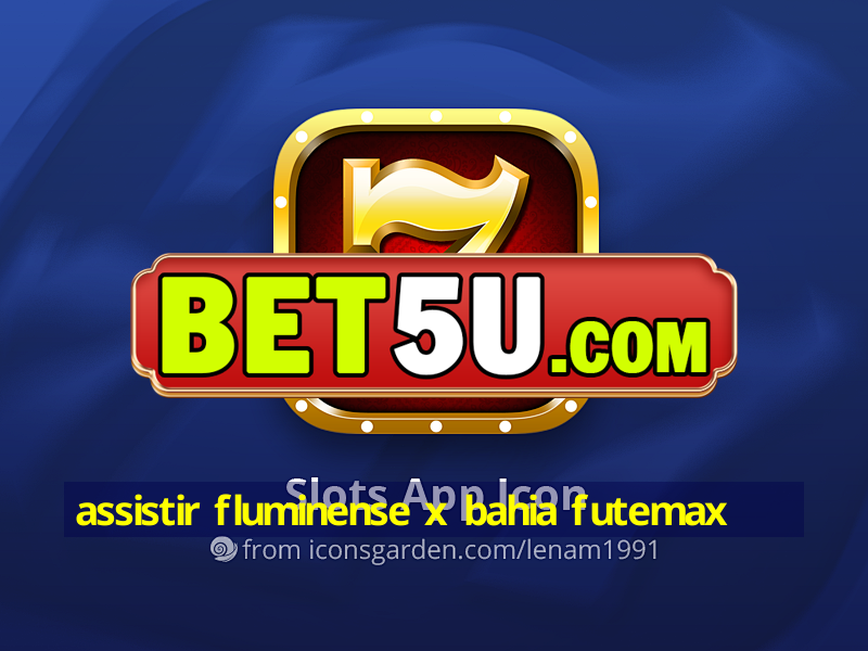 assistir fluminense x bahia futemax