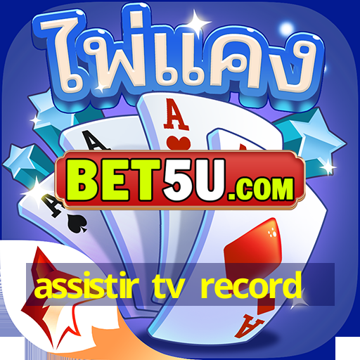 assistir tv record