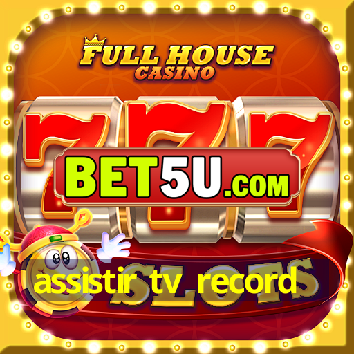 assistir tv record