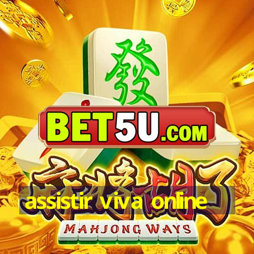 assistir viva online