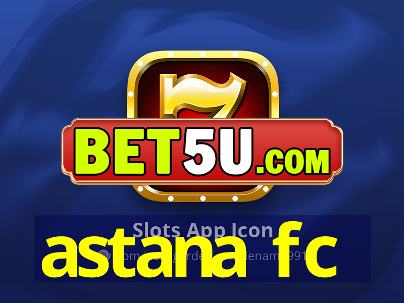 astana fc