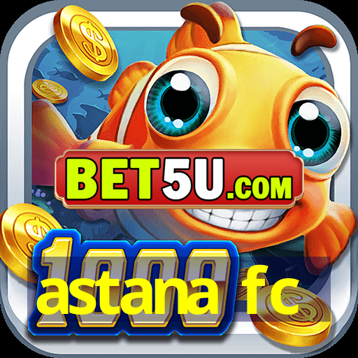 astana fc