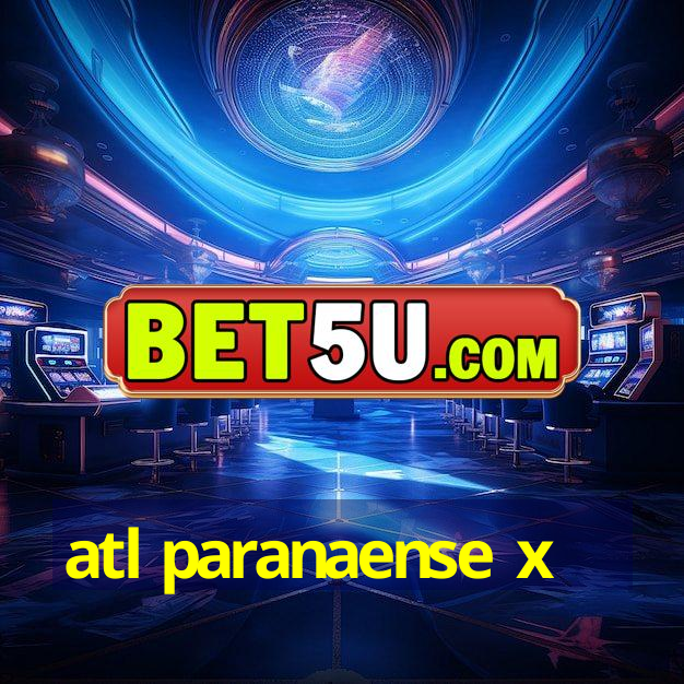 atl paranaense x