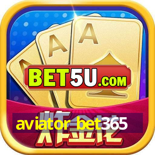 aviator bet365