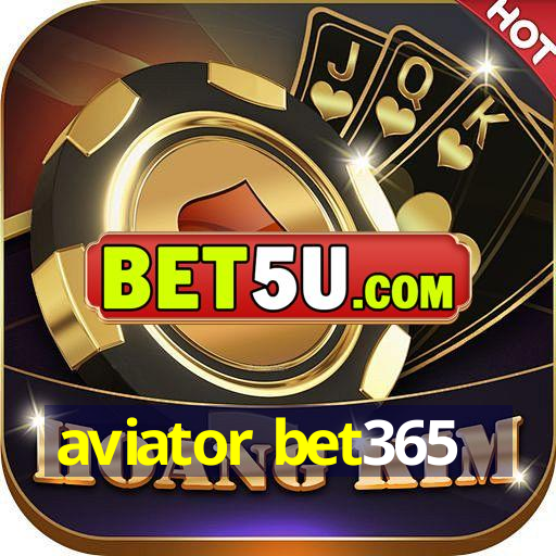 aviator bet365