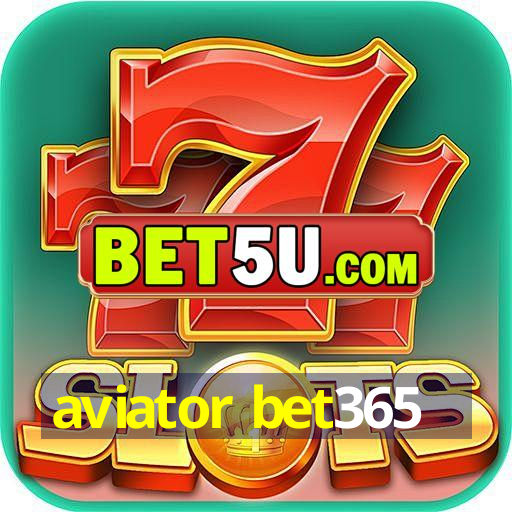 aviator bet365