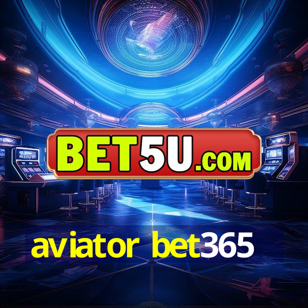 aviator bet365