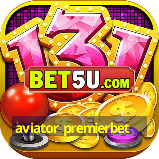 aviator premierbet