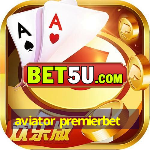 aviator premierbet