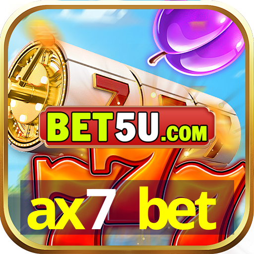 ax7 bet