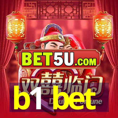 b1 bet