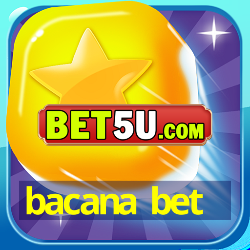 bacana bet