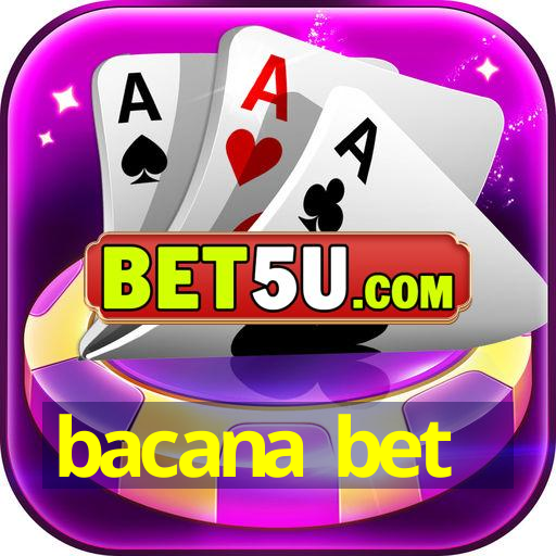 bacana bet