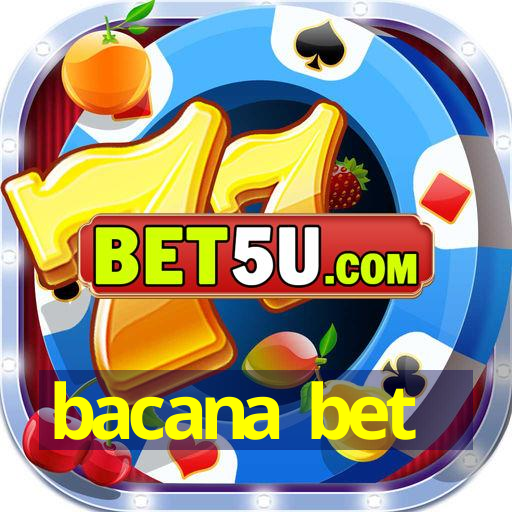 bacana bet