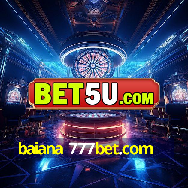 baiana 777bet.com