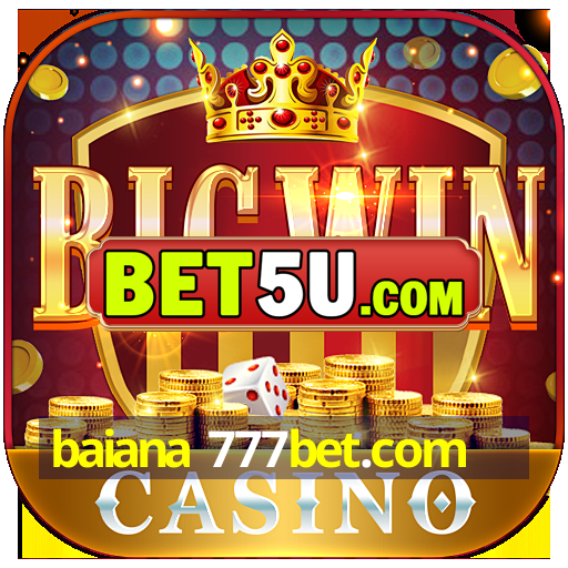 baiana 777bet.com