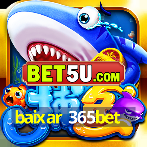 baixar 365bet